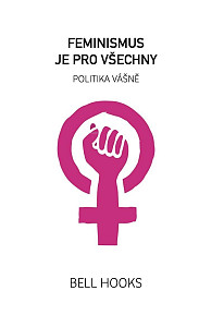 Feminismus je pro všechny