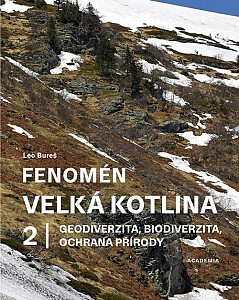 Fenomén Velká kotlina 2 - Geodiverzita, biodiverzita, ochrana přírody