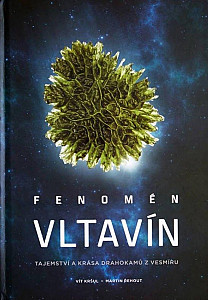 Fenomén vltavín - Tajemství a krása drahokamů z vesmíru