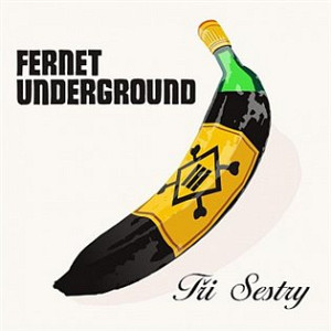 Fernet Underground (Remastered 2023)