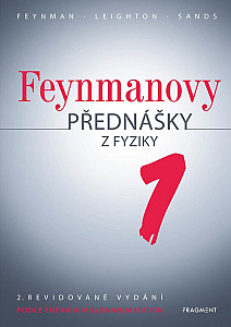 Feynmanovy přednášky z fyziky - 2. revidované vydání - 1. díl