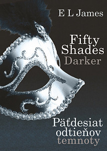 Fifty Shades Darker: Päťdesiat odtieňov temnoty