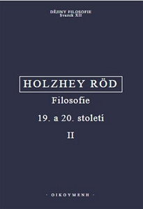 Filosofie 19. a 20. století II.