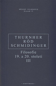 Filosofie 19. a 20. století III.