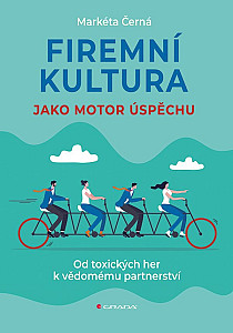Firemní kultura jako motor úspěchu