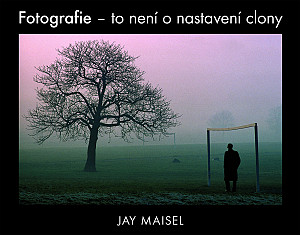 Fotografie – to není o nastavení clony