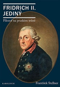 Fridrich II. Jediný - Filozof na pruském trůně