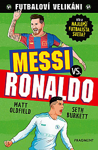 Futbaloví velikáni: Messi vs. Ronaldo