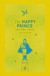 Happy Prince and Other Stories