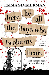 Here Lie All the Boys Who Broke My Heart
