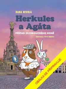 Herkules a Agáta Případ olomouckého koně