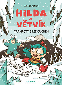 Hilda a Větvík - Trampoty s Ledouchem