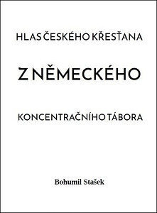 Hlas českého křesťana z německého koncentračního tábora