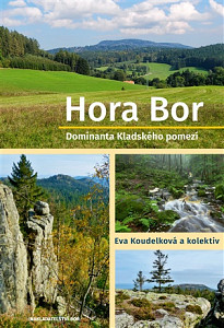 Hora Bor, dominanta Kladského pomezí
