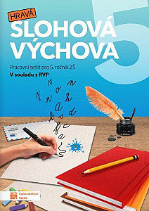Hravá slohová výchova 5 - Pracovní sešit RVP