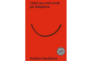 I když se umíš smát jak dalajláma