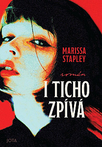 I ticho zpívá