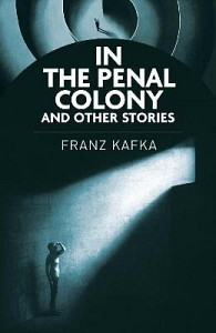 In the Penal Colony and Other Stories