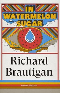 In Watermelon Sugar