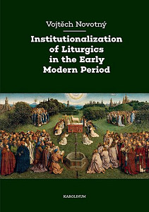 Institutionalization of Liturgics in the Early Modern Period