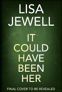 It Could Have Been Her