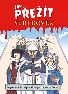 Jak přežít středověk