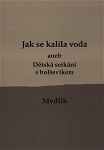 Jak se kalila voda /3.vyd./