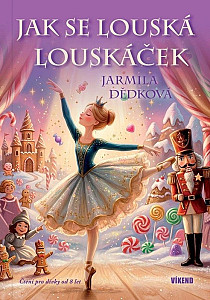 Jak se louská Louskáček