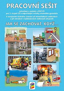 Jak se zachovat, když... (pracovní sešit)