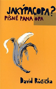 Jakýpacopa?  - písně pana Opa