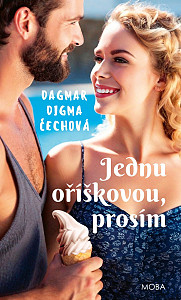 Jednu oříškovou, prosím