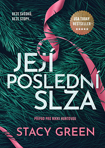 Její poslední slza