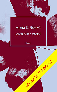 Jelen, vlk a motýl