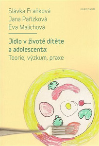 Jídlo v životě dítěte a adolescenta