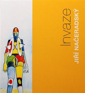 Jiří Načeradský - Invaze