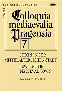 Colloquia mediaevalia Pragensia 7