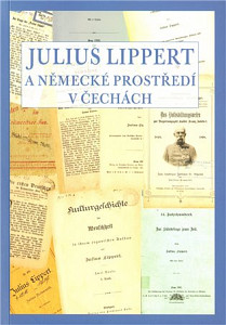 Julius Lippert a německé prostředí v Čechách