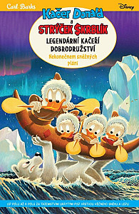 Kačer Donald a strýček Skrblík: Legendární kačeří dobrodružství - Nekonečnem sněžných plání