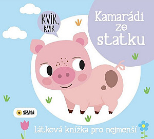 Kamarádi ze statku - Látková knížka pro nejmenší