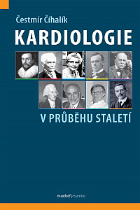 Kardiologie v průběhu staletí