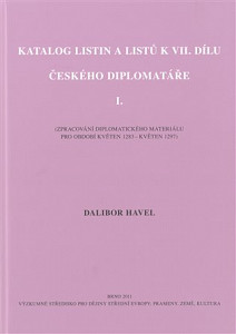 Katalog listin a listů k VII. dílu Českého diplomatáře I.