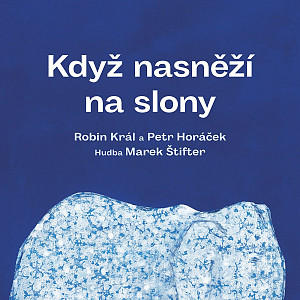 Když nasněží na slony