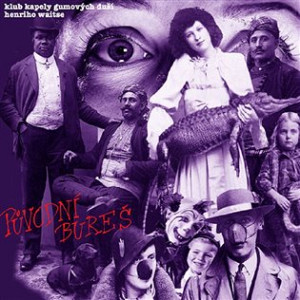 Klub kapely gumových duší Henriho Waitse