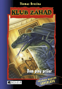 Klub záhad - Dom plný príšer