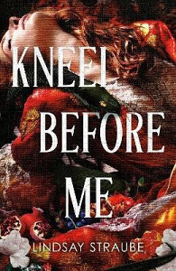 Kneel Before Me
