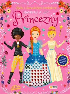Kniha s diamantovými samolepkami Princezny - Navrhuj a Lep