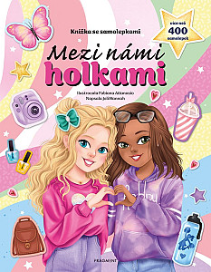 Knížka se samolepkami - Mezi námi holkami