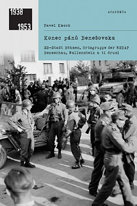 Konec pánů Benešovska: SS-Stadt Böhmen, Ortsgruppe der NSDAP Beneschau, Wallenstein a ti druzí