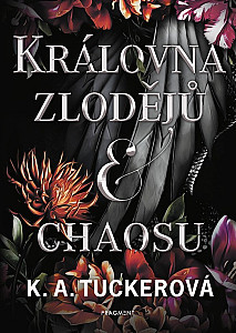 Královna zlodějů a chaosu