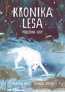 Kronika lesa 3 - Poslední list